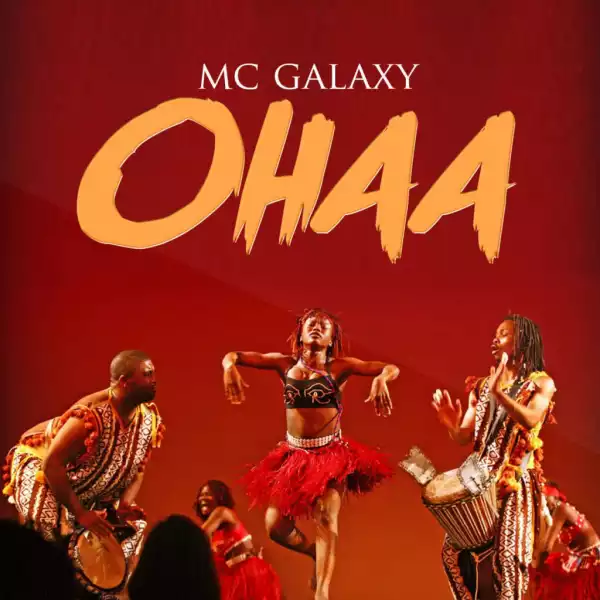 MC Galaxy - Ohaa